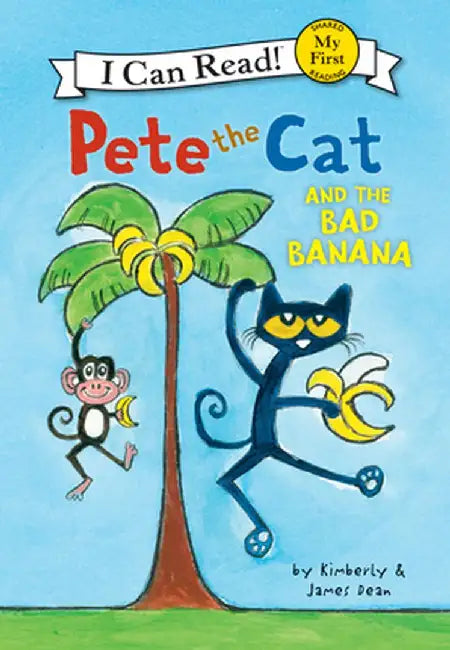 Pete the Cat and the Bad Banana by James Dean