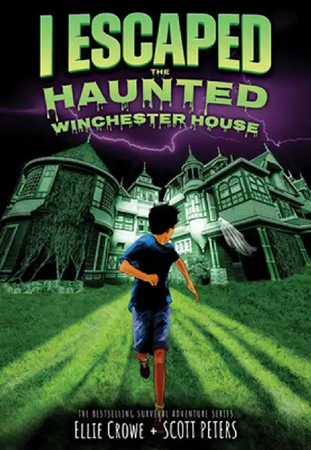 I Escaped the Haunted Winchester House by Ellie Crowe