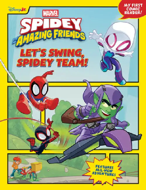 Let's Swing, Spidey Team! by Steve Behling, Marco Ghiglione, Antonello Dalena