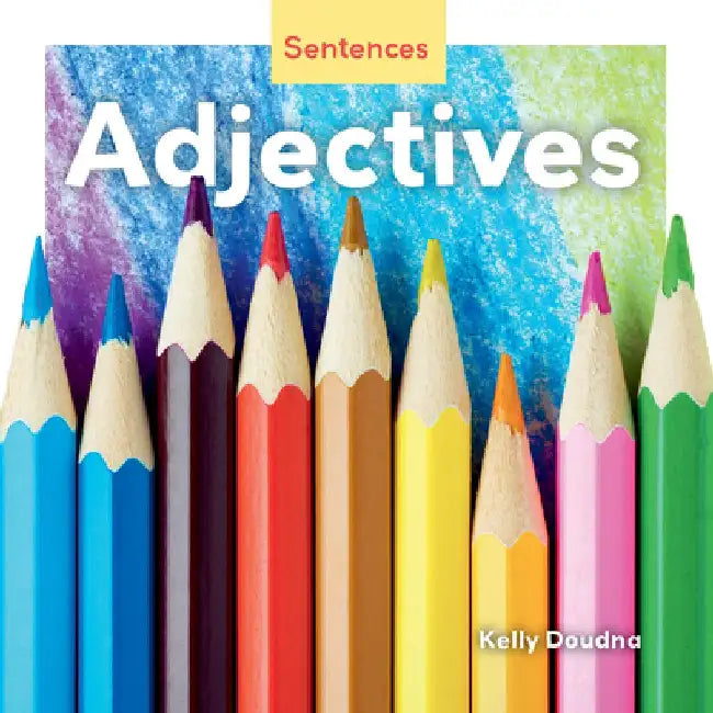 Adjectives by Kelly Doudna