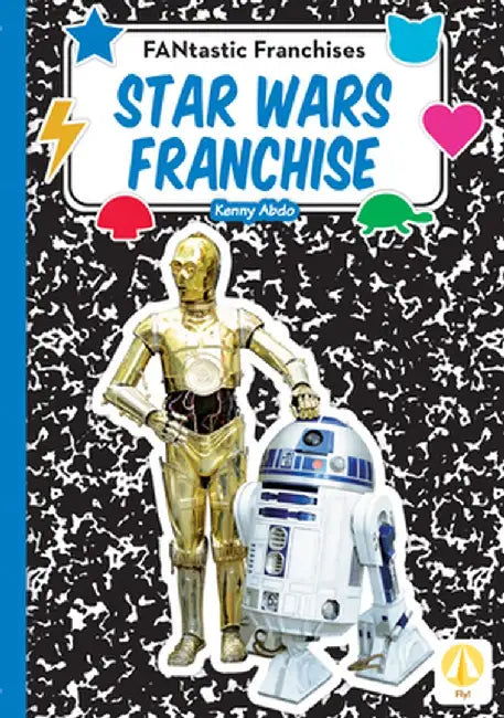 Star Wars Franchise by Kenny Abdo