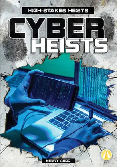 Cyber Heists (Set) by Kenny Abdo