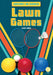 Lawn Games by Kenny Abdo