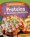 Proteins as Necessary Nutrients by Amy C. Rea