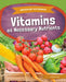 Vitamins as Necessary Nutrients by Ashley Gish