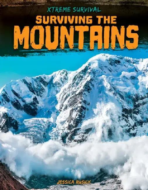 Surviving the Mountains by Jessica Rusick