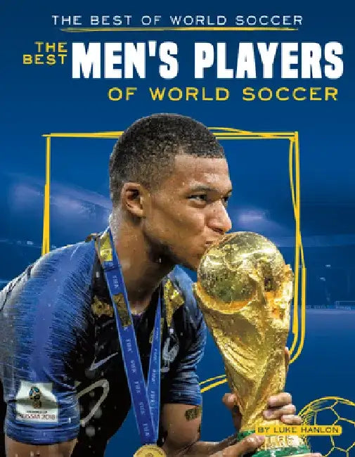 Best Men's Players of World Soccer by Luke Hanlon