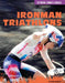Ironman Triathlons by Ethan Olson