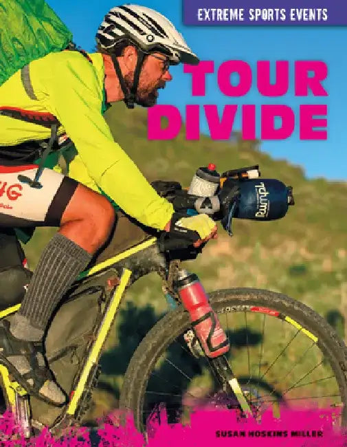 Tour Divide by Susan Hoskins Miller