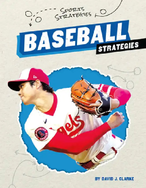Baseball Strategies by Clarke, David J.