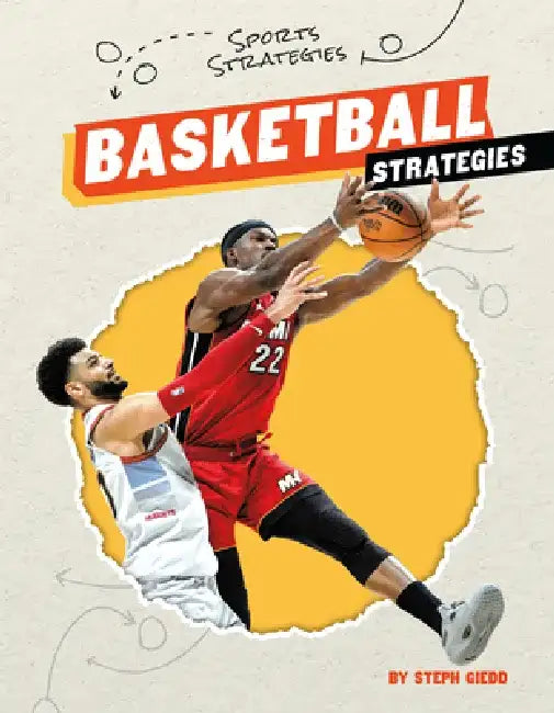 Basketball Strategies by Steph Giedd