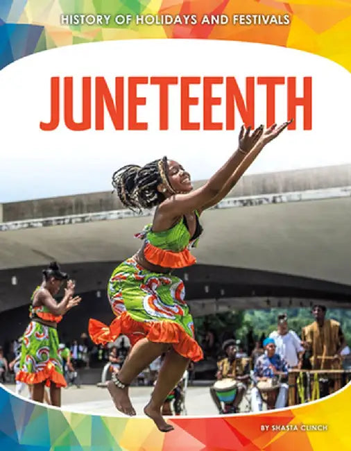 Juneteenth by Shasta Clinch