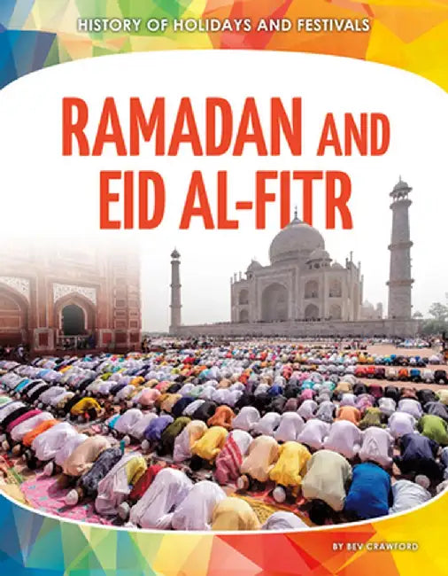 Ramadan and Eid Al-Fitr by Bev Crawford