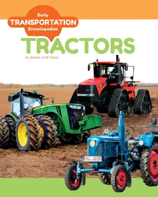 Tractors by Brenda Scott Royce