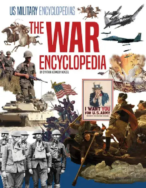 War Encyclopedia by Cynthia Kennedy Henzel