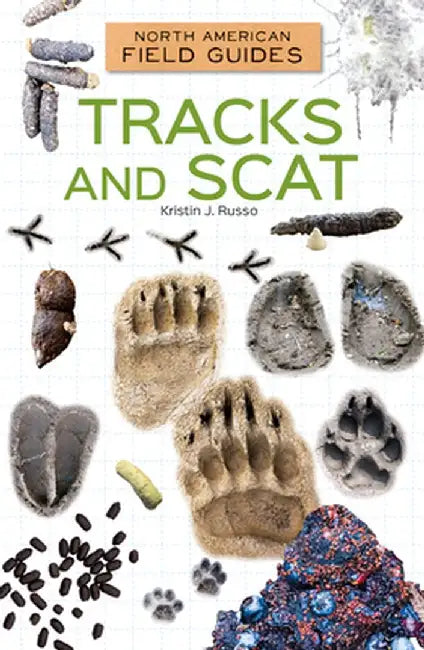 Tracks and Scat by Kristin J. Russo