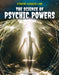 Science of Psychic Powers by Daniels, Ruby