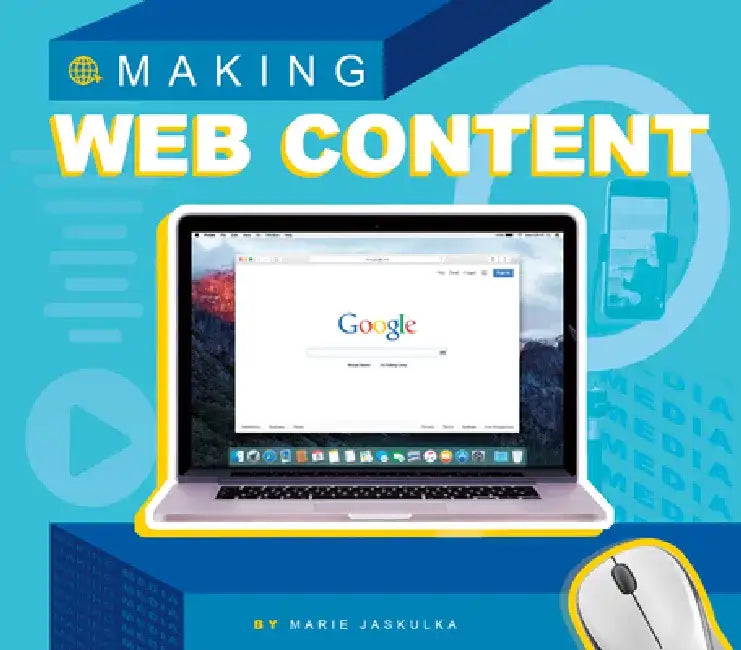 Making Web Content by Marie Jaskulka