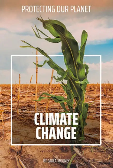 Climate Change (Set) by Carla Mooney