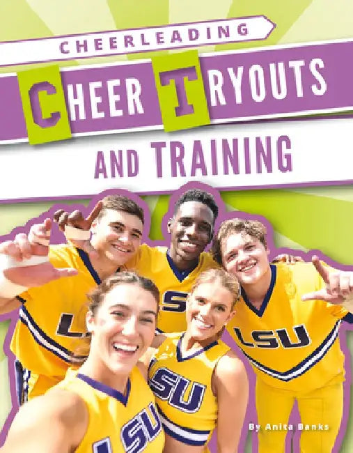 Cheer Tryouts and Training by Anita Banks