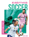 Everything Soccer by David J. Clarke
