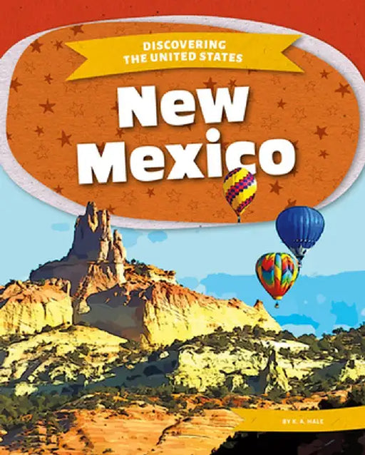 New Mexico by K. A. Hale