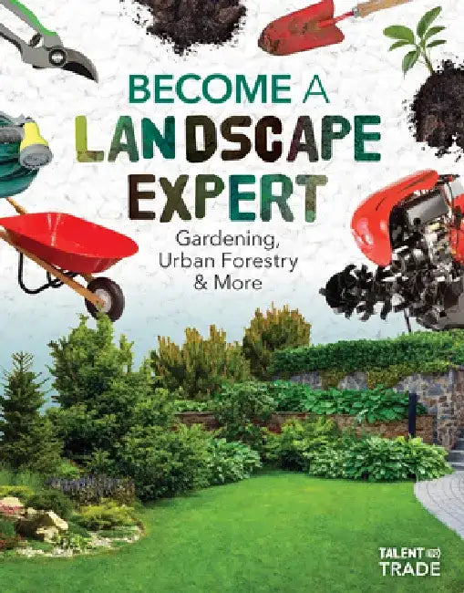 Become a Landscape Expert: Gardening, Urban Forestry & More: Gardening, Urban Forestry & More by Kaitlyn Duling