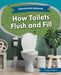 How Toilets Flush and Fill by Donna B. McKinney