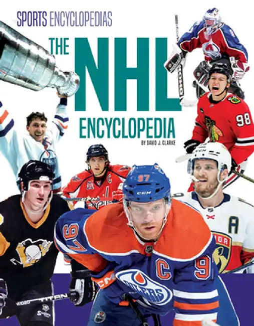 The NHL Encyclopedia by David J. Clarke