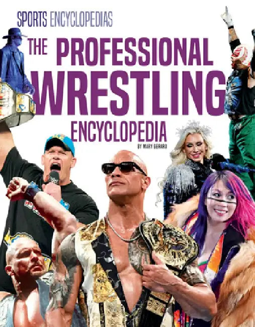 Professional Wrestling Encyclopedia by Mary Gerard
