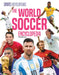 The World Soccer Encyclopedia by Brendan Flynn