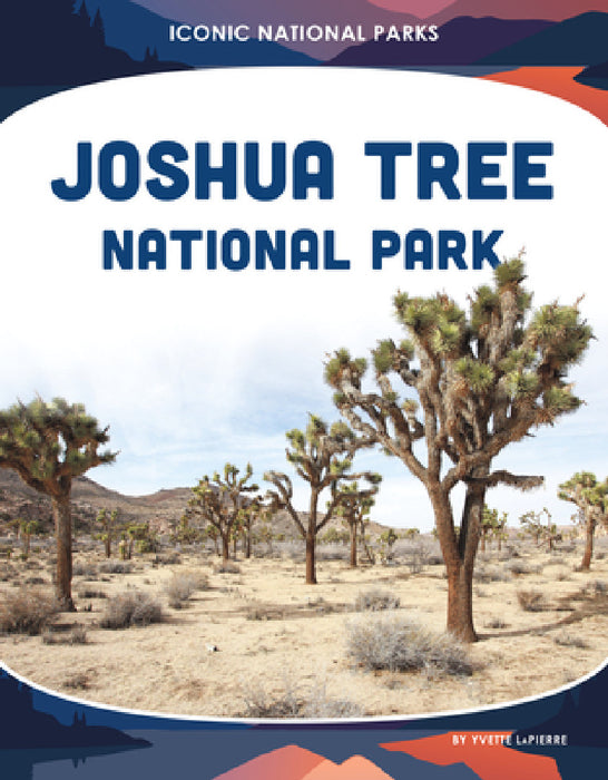 Joshua Tree National Park by Yvette Lapierre