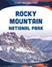 Rocky Mountain National Park by Hudak, Heather C.