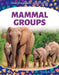 Mammal Groups by Maccarald, Clara