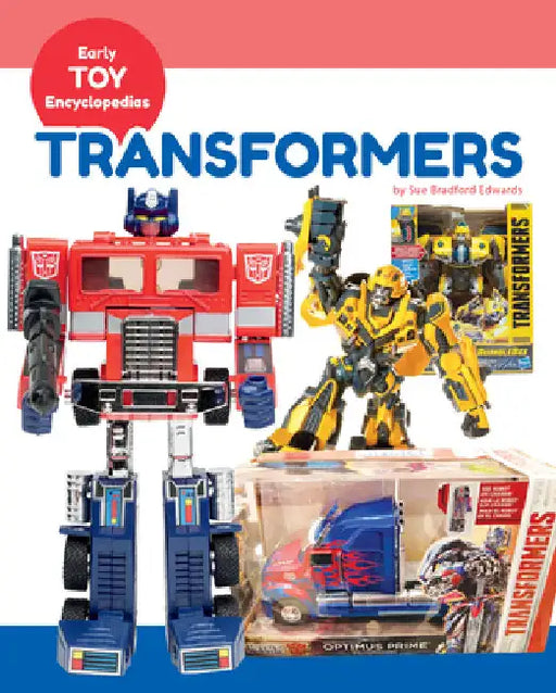 Transformers by Edwards, Sue Bradford