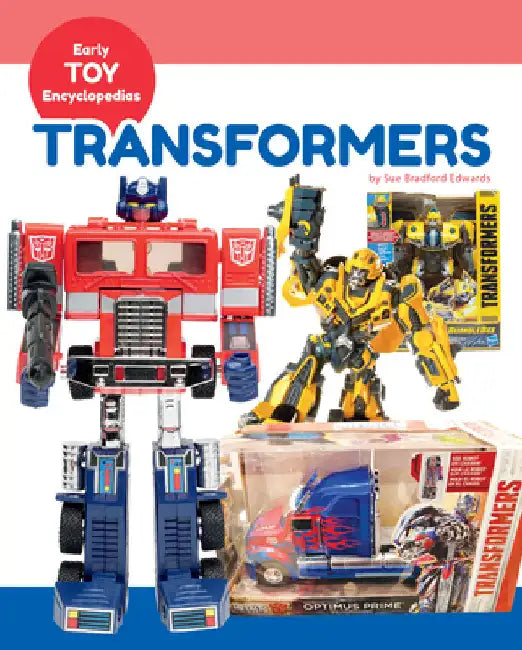 Transformers by Edwards, Sue Bradford