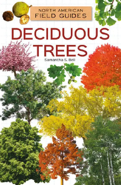 Deciduous Trees by Bell, Samantha S.