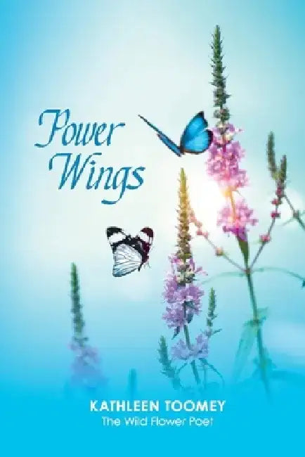 Power Wings, Volume 1 by Kathleen Toomey