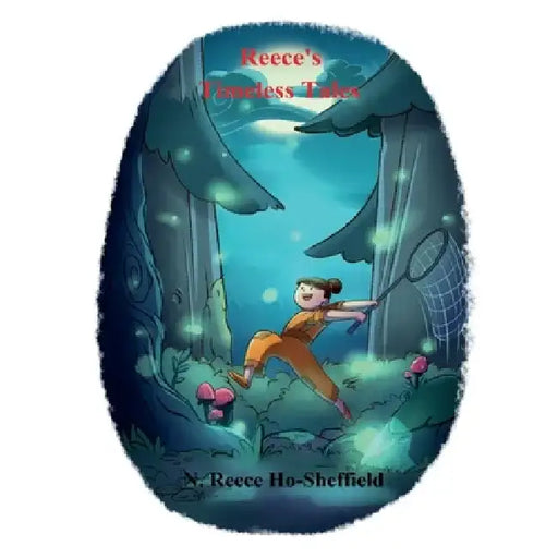 Reece's Timeless Tales, Volume 1 by N. Reece Ho-Sheffield