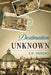 Destination Unknown by Sylvia Vargas