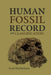 Human Fossil Record and Classification by Alan Vanarsdale