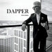 Dapper by Chris Keaton