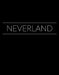 Neverland by Amee Curtis