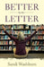 Better by the Letter: Educator Edition by Sandi Washburn