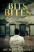 Bits & Bites: Tales from a Twisted Mind by Michael S. Vassel
