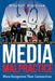 Media Malpractice: More Dangerous Than Coronavirus by Mitchell Morrison