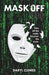 Mask Off by Daryl Clemes