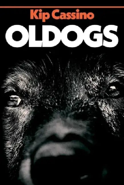Oldogs by Kip Cassino