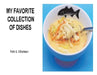 My Favorite Collection of Dishes by Peter Hakansson