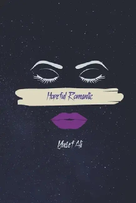 Hopeful Romantic by Yusef Ali